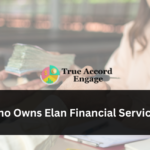 Who Owns Elan Financial Services